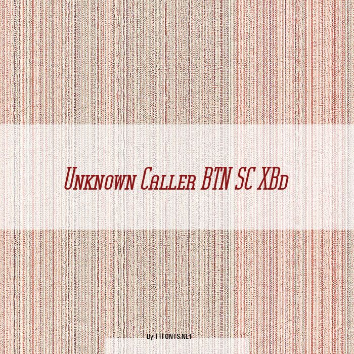 Unknown Caller BTN SC XBd example